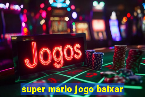 super mario jogo baixar